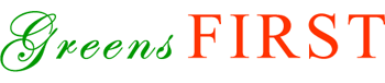 Greens First